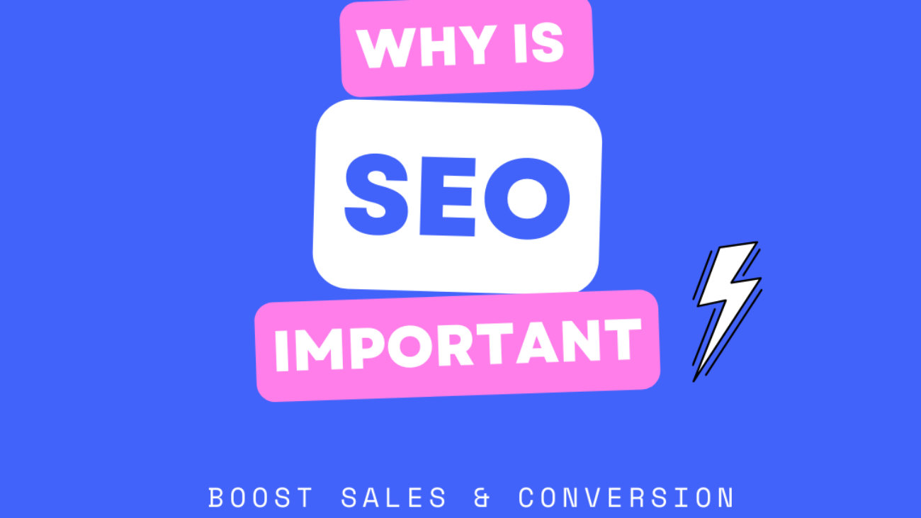 What Is SEO And Why Is It Important